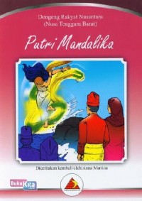 Putri Mandalika (Dongeng RAkyat Nusantara : Nusa Tenggara Barat)