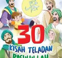 Image of 30 Kisah teladan Rasullullah